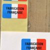 Etiquettes adhésives Fabrication Française